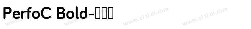 PerfoC Bold字体转换